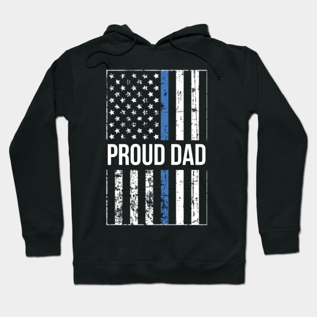 Proud Dad of a Police Officer Hoodie by Contentarama